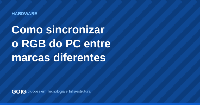 Como sincronizar o RGB do PC entre marcas diferentes